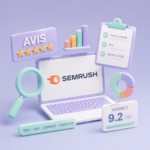 Semrush avis : test complet, prix et verdict